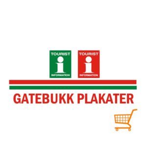 Turistkontor gatebukk plakater